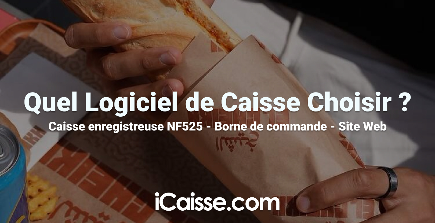 Quel logiciel de caisse choisir pour un restaurant ?